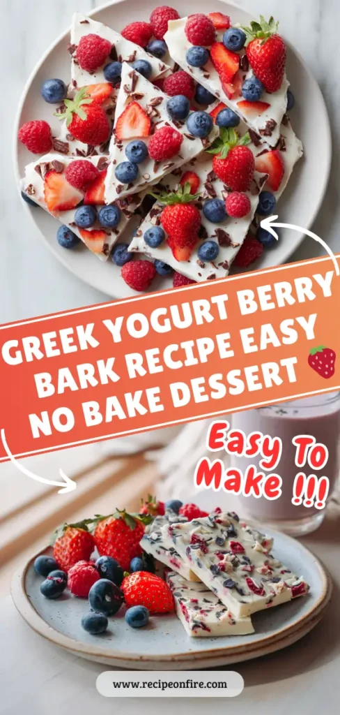 GREEK YOGURT BERRY BARK RECIPE EASY NO BAKE DESSERT ๐ 3 For RecipeOnFire 6